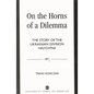 On the Horns of a Dilemma: The Story of the Ukrainian Division Halychyna - Hardcover