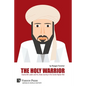 The Holy Warrior: Osama Bin Laden and his Jihadi Journey in the Soviet-Afghan War - Paperback