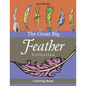 The Great Big Feather Collection Coloring Book - Paperback