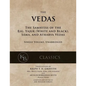 The Vedas: The Samhitas of the Rig, Yajur, Sama, and Atharva [single volume, unabridged] - Paperback
