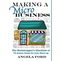 Making A Microbusiness - Hardcover