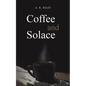 Coffee and Solace - Paperback