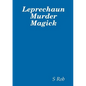 Leprechaun Murder Magick - Paperback