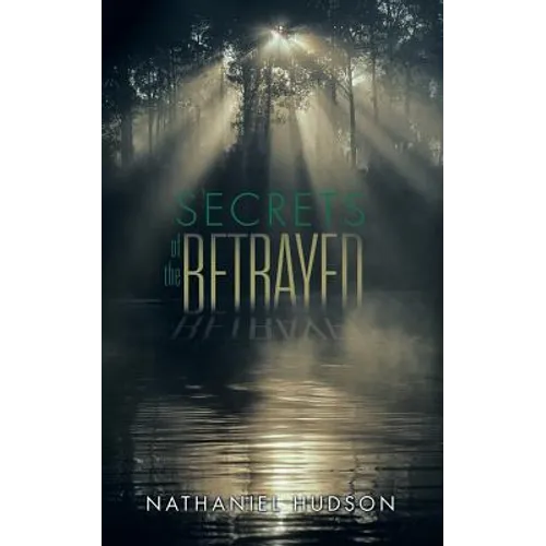 Secrets of the Betrayed - Paperback
