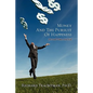 Money and the Pursuit of Happiness: In Good Times And Bad - Paperback