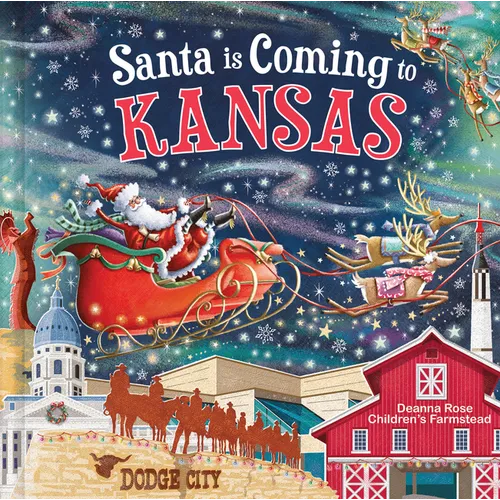 Santa Is Coming to Kansas - Hardcover