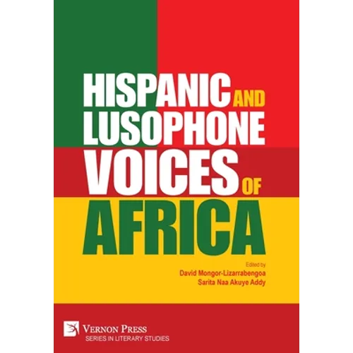 Hispanic and Lusophone Voices of Africa - Hardcover