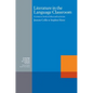 Literature in the Language Classroom: A Resource Book of Ideas and Activities - Paperback