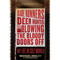 Blade Runners, Deer Hunters, and Blowing the Bloody Doors Off: My Life in Cult Movies - Paperback