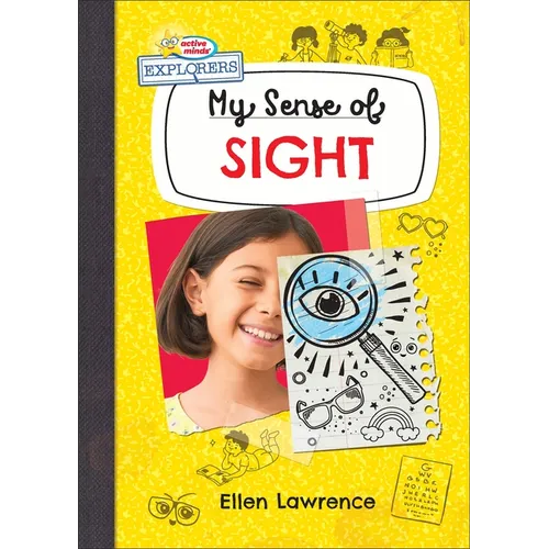 My Sense of Sight - Library Binding