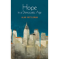 Hope in a Democratic Age: Philosophy, Religion, and Political Theory - Hardcover