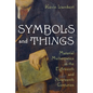 Symbols and Things: Material Mathematics in the Eighteenth and Nineteenth Centuries - Hardcover
