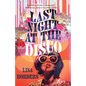 Last Night at the Disco - Paperback