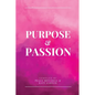 Purpose & Passion - Paperback