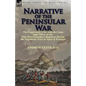Narrative of the Peninsular War: The Experiences of an Aide-de-Camp and Officer in the 29th (Worcestershire) Regiment During the Napoleonic Wars in Sp - Paperback
