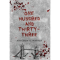 One Hundred and Thirty-Three - Hardcover