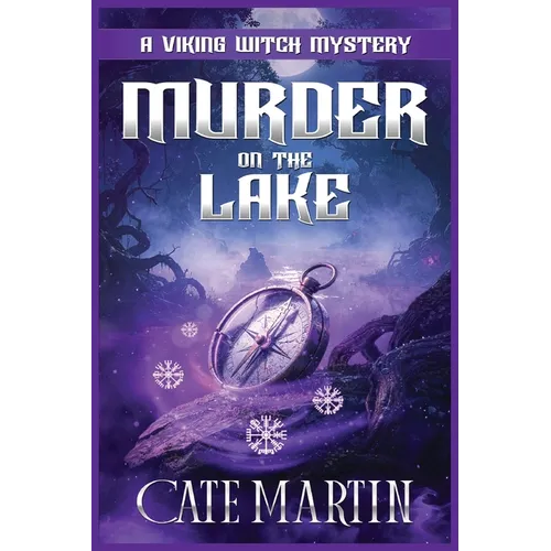 Murder on the Lake: A Viking Witch Cozy Mystery - Paperback