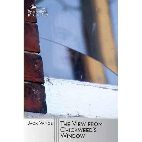 The View from Chickweed's Window - Paperback