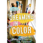 Dreaming in Color - Paperback