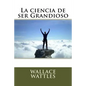 La ciencia de ser Grandioso - Paperback