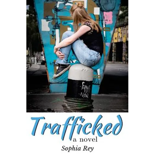 Trafficked - Paperback