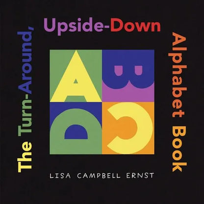 The Turn-Around, Upside-Down Alphabet Book - Hardcover