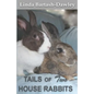 Tails of Two House Rabbits - Paperback