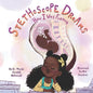 Stethoscope Dreams: How I Was Formed - Paperback