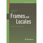 Frames and Locales: Topology Without Points - Paperback