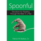 Spoonful: Devotions for Reading Through the Bible in a Year - Paperback