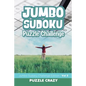 Jumbo Sudoku Puzzle Challenge Vol 3: Jumbo Sudoku Challenge Edition - Paperback