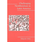 Challenging Neoliberalism in Latin America - Paperback
