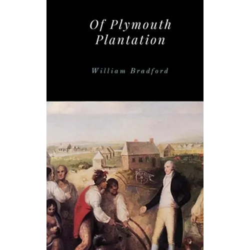 Of Plymouth Plantation - Hardcover