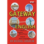 Gateway English: How to Boost your English Word Power and Unlock New Languages - Paperback