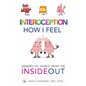 Interoception: How I Feel: Sensing My World from the Inside Out - Paperback