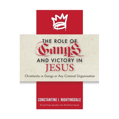 The Roles of Gangs Today and Victory in Jesus: Christianity vs Gangs or Any Criminal Organization - Paperback