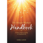The Miracle Worker's Handbook: A Seeker's Guide to Creating an Exceptional Life - Paperback