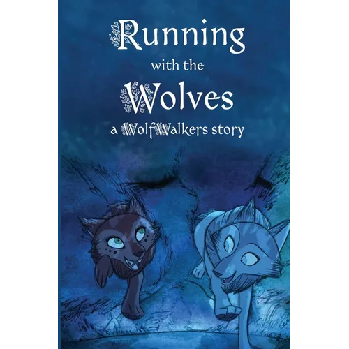 Running with the Wolves - Paperback