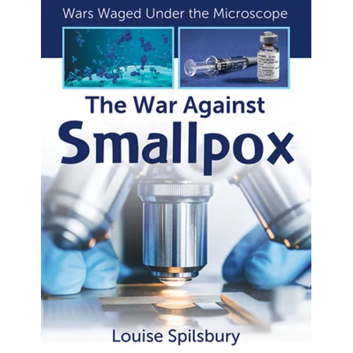 The War Against Smallpox - Library Binding