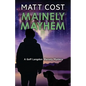 Mainely Mayhem - Paperback