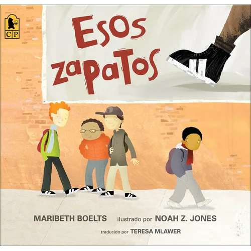 Esos Zapatos (Those Shoes) - Hardcover