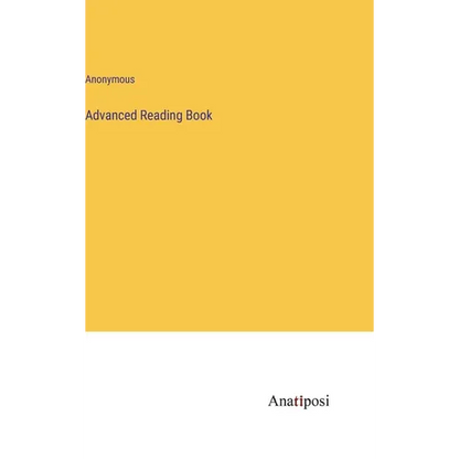 Advanced Reading Book - Hardcover
