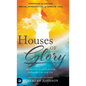 Houses of Glory: Prophetic Strategies for Entering the New Era - Hardcover