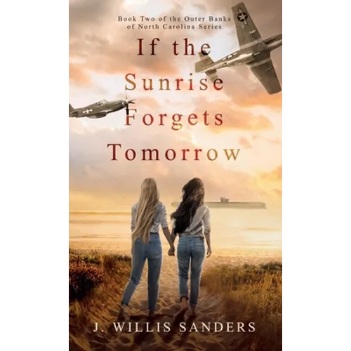 If the Sunrise Forgets Tomorrow - Hardcover