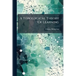A Topological Theory Of Learning - Paperback