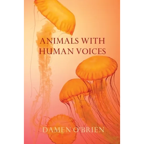 Animals with Human Voices - Paperback