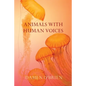 Animals with Human Voices - Paperback