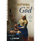 Nothing but God - Paperback