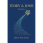 Teddy & Josie - Paperback