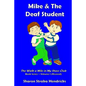 Mike and the Deaf Student - Paperback